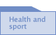 Health and sport